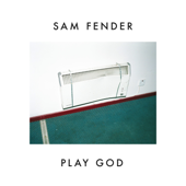 Play God-Sam Fender
