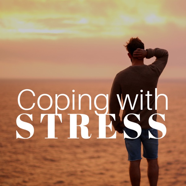 Coping with Stress