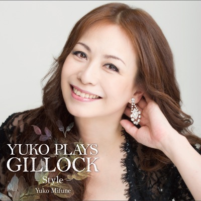 Yuko Plays Gillock - Style
