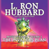 The Invaders Plan: Mission Earth, Volume 1 - L. Ron Hubbard