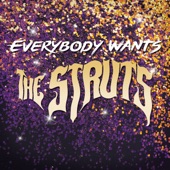 The Struts - She Makes Me Feel Like