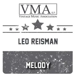 Melody - Leo Reisman Melody - Leo Reisman