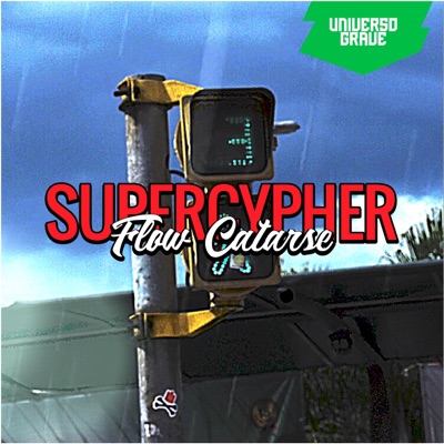 Supercypher: Flow Catarse (feat. Gloire Illonde, As Margens, Eklipzy R&P, Ilhéus MCs & FAL) - Single