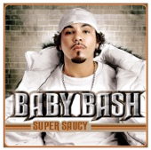 Baby Bash - Baby, I'm Back (feat. Akon)