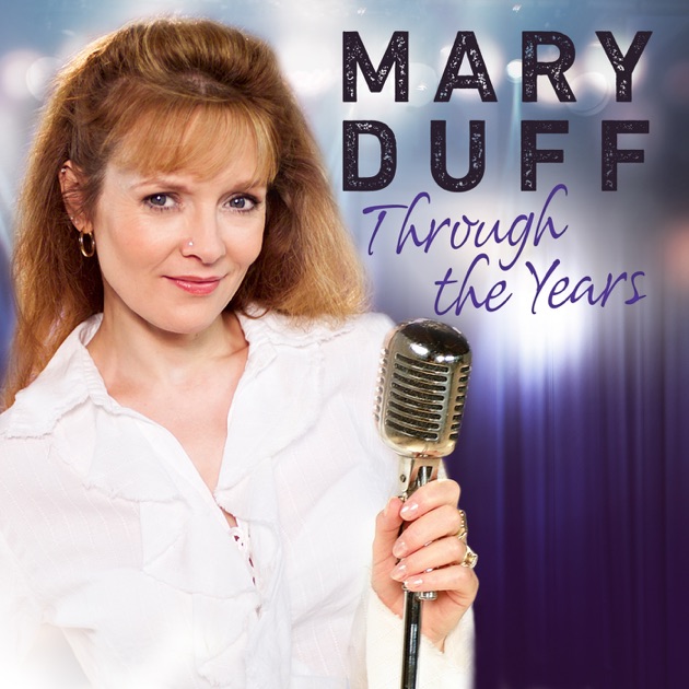 Turn Back the Years - Album by Mary Duff - Apple Music