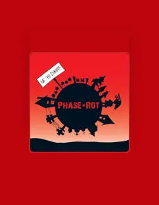 Phase Rotを聴いたり、ミュージックビデオを鑑賞したり、経歴やツアー日程などを確認したりしましょう！