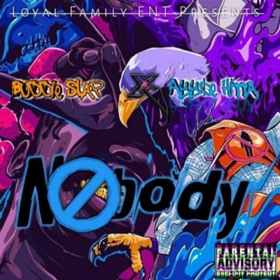 Nobody (feat. Ayyce Hitta) - Single