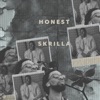 Honest Skrilla