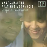 Porque queramos vernos (feat. Matias Damásio) [Portuguesa]