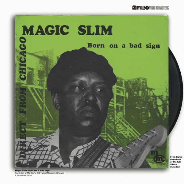 Born on a Bad Sign - Magic Slim