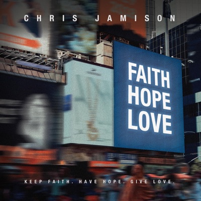 Faith Hope Love - Single