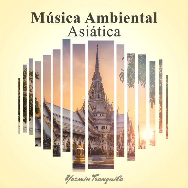 Música Ambiental Asiática