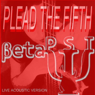 Plead the Fifth (Live Acoustic Session) - Single