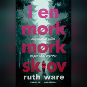 Audiobook cover for I en mørk, mørk skov by Ruth Ware