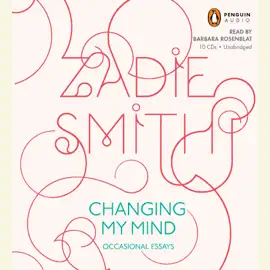 Changing My Mind: Occasional Essays (Unabridged)