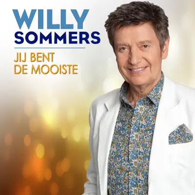 Jij Bent De Mooiste - Single - Willy Sommers