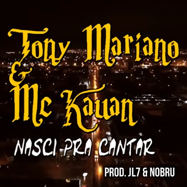 Nasci pra Cantar (feat. Mc Kauan)