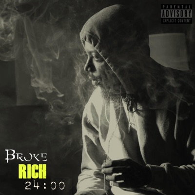 Broke, Rich, Same 24