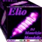 Elio - DJ Maurizio Mondello lyrics
