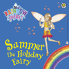 Summer The Holiday Fairy - Daisy Meadows