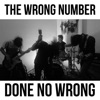 Done No Wrong - Single, 2018