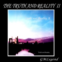 THE TRUTH AND REALITY  II