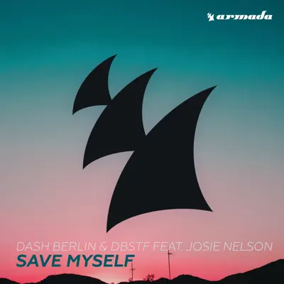 Save Myself - Single - Dash Berlin