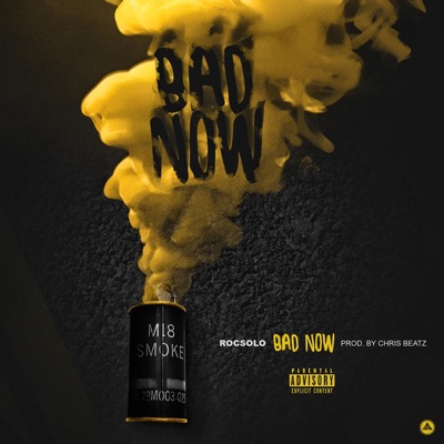 Bad Now - Single
