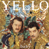 Baby - Yello