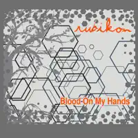 Blood on My Hands — Rubikon