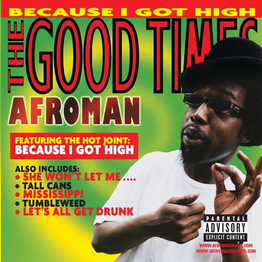 Art for Because I Got High by Afroman
