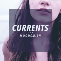 Currents - Single - Moodsmith