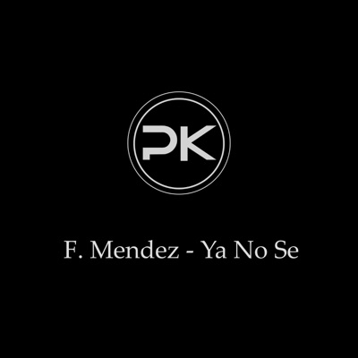 Ya No Se - Single