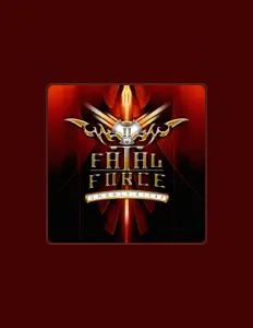 Listen to Fatal Force, watch music videos, read bio, see tour dates & more!