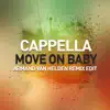 Cappella - Move on Baby (Armand Van Helden Remix Edit)
