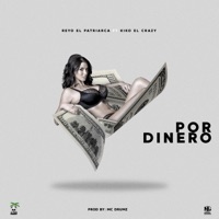 Por Dinero (feat. Kiko el Crazy) - Single - Reyo el Patriarca