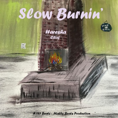 Slow Burnin' (feat. Chief) - Single