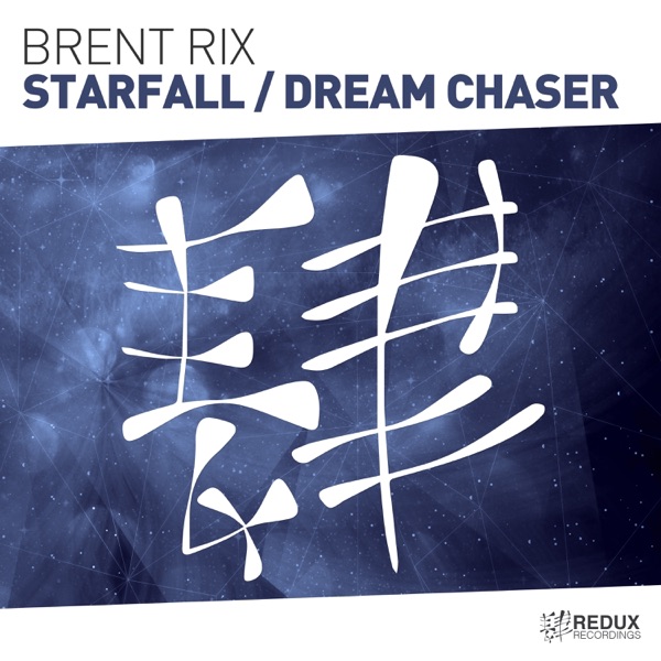 Starfall / Dream Chaser - Single