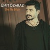 Eller Ne Bilsin - Single