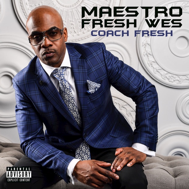 Coach Fresh - Album by Maestro Fresh-Wes - Apple Music