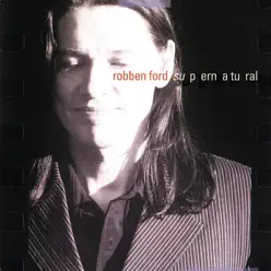 Supernatural - Robben Ford