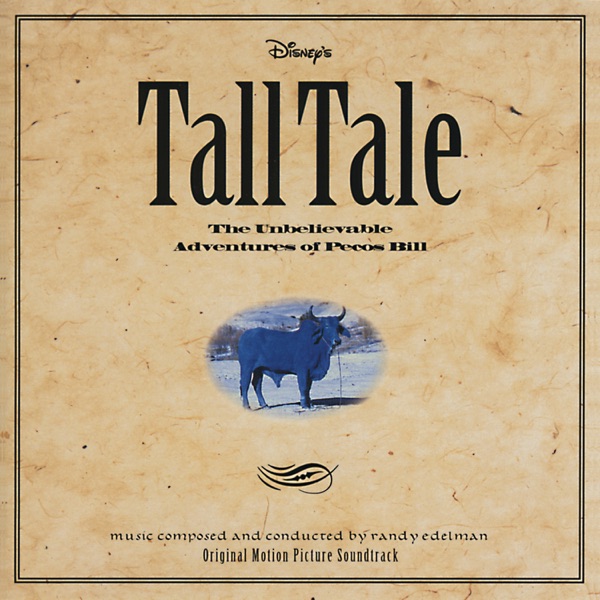Tall Tale - The Unbelievable Adventures of Pecos Bill