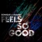 Feels So Good (Sonique vs. Ramiro) [Club Mix Radio Edit] artwork