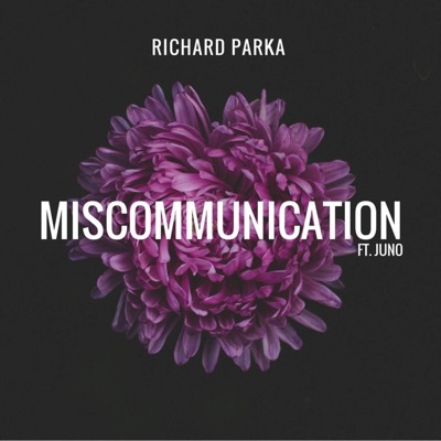 Miscommunication (feat. Juno) - Single