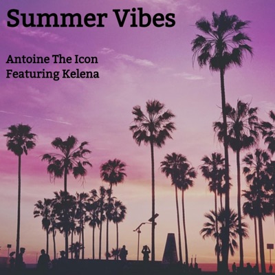 Summer Vibes (feat. Kelena) - Single