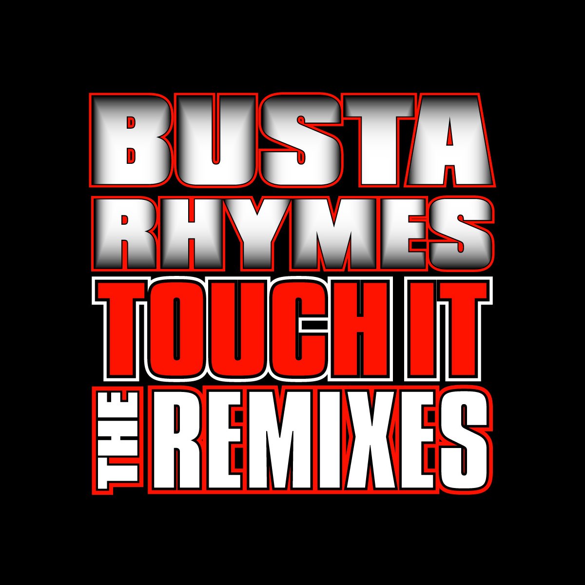 Busta rhymes touch it lyrics