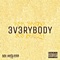 Everybody (feat. KSK Skebo) - 808 Beezy lyrics