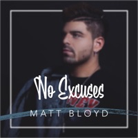 No Excuses - Single - Matt Bloyd