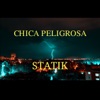 Chica Peligrosa - Single