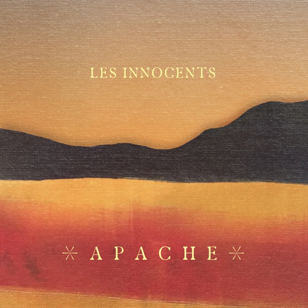 Apache - Single - Les Innocents